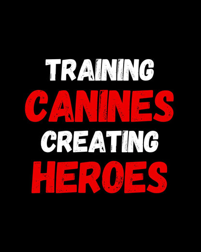 Training Canines Creating Heroes
